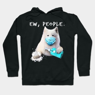 Samoyed Ew People Dog Hoodie